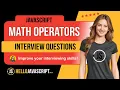 JavaScript Math Operators Interview Questions and Answers
