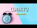 Lirik lagu Waktu (aizat amdan)