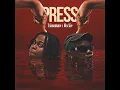 Usimamane - Press feat Blxckie (Official Audio)