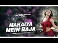 Download Lagu MAKAIYA ME RAJA JI - REMIX | VISARJAN SPECIAL SONG | EDM MIX DJ MASUM PAPLO 