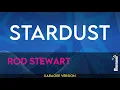 Lagu Stardust - Rod Stewart (KARAOKE)