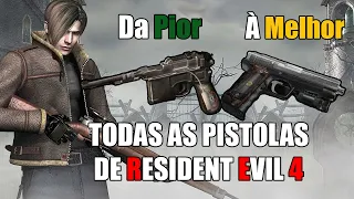 TODAS AS PISTOLAS DE RE4: DA PIOR À MELHOR! (+Curiosidades)