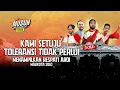 Download Lagu KAMI SETUJU TOLERANSI TIDAK PERLU!