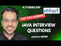 Real Intuit Java Interview Questions For 4 3 Year Java Developers