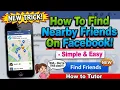 How To Find Nearby Friends On Facebook