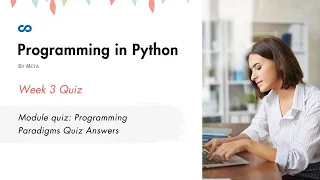 Programming in Python Week 3 Module quiz Programming Paradigms Quiz Answers