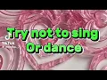 Try not to sing or dance music challenge compilation TikTok dumpp