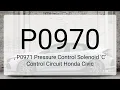 DTC P0970 P0971 Pressure Control Solenoid C Control Circuit Honda Civic
