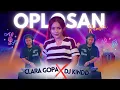 Download Lagu Clara Gopa X DJ Kindd - Oplosan Remix (Official GK Musik Performance Video)