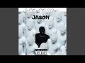 Download Lagu Jason (feat. Dutch \u0026 PW_Keys)