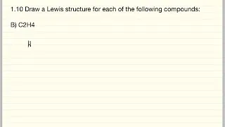 Lewis Structures C2H4 Klein 1 10 b Organic Chemistry