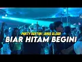 Download Lagu PARTY SENTAK 🔥 DJ BIAR HITAM BEGINI - BASSGLEER - RIFIN D_ JOKS REMIX