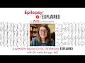 Juvenile Myoclonic Epilepsy Explained