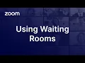 Zoom Waiting Room How to Enable and Configure Settings