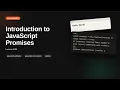 Introduction to JavaScript Promises JavaScript Async Tutorial