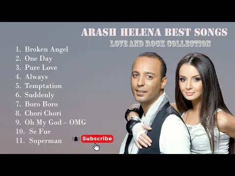 Download MP3 Arash Helena Greatest Hits ‖ Best Songs By One Of The Best Artist ‖ Top Songs ‖ Best Songs