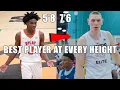 BEST HS PLAYER AT EACH HEIGHT 5 8 to 7 6
