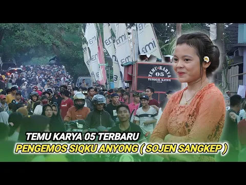 Download MP3 Pengemos siqku anyong ( Sojen sangkep )_Temu karya 05 live Kesik Lotim