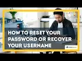 How To Reset Your Password Or Recover Your Username