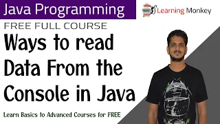 Ways to read Data From the Console in Java Lesson 69 Java Programming Learning Monkey