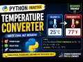 Practice 3 Python Temperature Converter Celsius to Fahrenheit DSA with Python