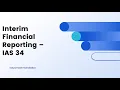 IAS 34 - Interim Financial Reporting