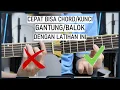 Download Lagu CEPAT BISA CHORD/KUNCI GANTUNG GITAR DENGAN LATIHAN INI!!!