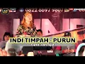 Download Lagu INDI TIMPAH - PURUN CIPTA LAN TEJUL (Cover) - LIVE DUSUN KANJARAU