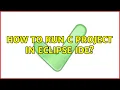 How to run C project in Eclipse IDE