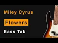 Miley Cyrus - Flowers (Bass Cover + Play-Along Tab + Download)