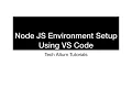 NodeJS Setup using VS Code Part - 2 Node JS Environment Setup
