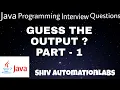 Java Programming Interview Questions - String Immutability in Java Based Guess the Output Part 1