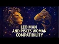 Leo Man and Pisces Woman Compatibility Love Sex Marriage More