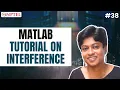 Matlab Tutorial on Interference Optical Engineering