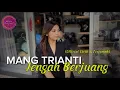 Download Lagu Mang Trianti - Jengah Berjuang  || (Official Lirik dan Terjemahan) Lagu Bali Terbaru  2024
