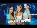 Download Lagu DJ Breakbeat anak kampung terbaru 2022 ( single breakbeat ) mixed by : ijar official part