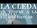 Download Lagu La Cleda - Un vespre a la serena / Fai bon dançar