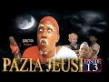 Download Lagu PAZIA JEUSI Episode 13