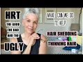 HAIR LOSS AND HRT SHEDDING HAIR SAGA