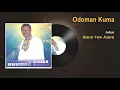 Lagu Nana Yaw Asare - Odoman Kuma Gospel Song (Audio) - Ghana Gospel Songs 2017