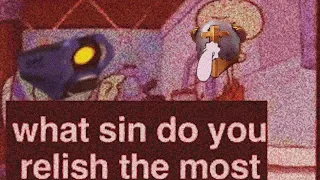 what sin do you relish the most? (gabriel ultrakill version)