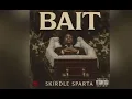 Lagu Skirdle Sparta - Bait - (Jahshii Diss) 2025