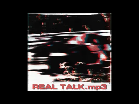 Download MP3 REAL TALK.mp3 - Kinetic Beatz