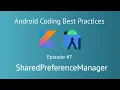 SharedPreferenceManager in Android SharedPreferences in Android