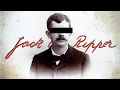 We Pretty Much Know Who Jack The Ripper Was