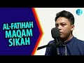 Download Lagu AL-FATIHAH IRAMA SIKAH I MUHAMMAD MIFTACHUDIN