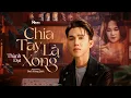 Download Lagu CHIA TAY LÀ XONG | THÀNH ĐẠT | VIDEO MUSIC OFFICIAL - Tình yêu như tia nắng ấm...