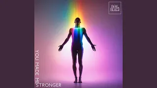 Download You Made Me Stronger MP3