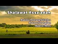 Download Lagu Shalawat Assa'adah | Sholawat Assa'adah | Ketenangan Damai Kebahagiaan Merdu | Kecerdasan Anak