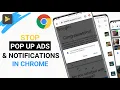 How To Stop Pop Up Ads And Notifications On Google Chrome Android